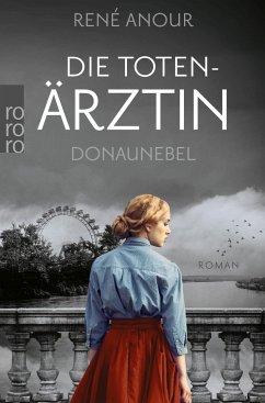 Donaunebel / Die Totenärztin Bd.3 - Anour, René