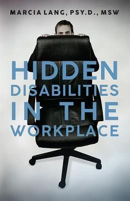 Hidden Disabilities in the Workplace (eBook, ePUB) Hidden Disabilities in the Workplace (eBook, ePUB)