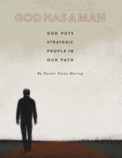 God Has A Man (eBook, ePUB) - Harrop, Steve