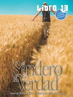 El Sendero de la Verdad, Libro 13 (eBook, ePUB)