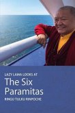 Lazy Lama looks at The Six Paramitas (eBook, ePUB)