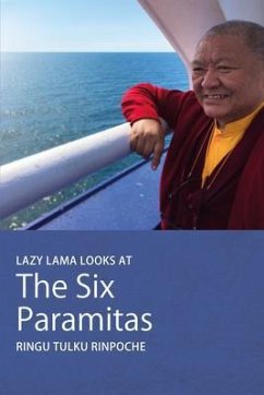 Lazy Lama looks at The Six Paramitas (eBook, ePUB) - Tulku, Ringu