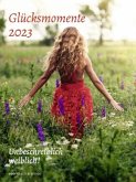 Glücksmomente 2023 Glücksmomente 2023
