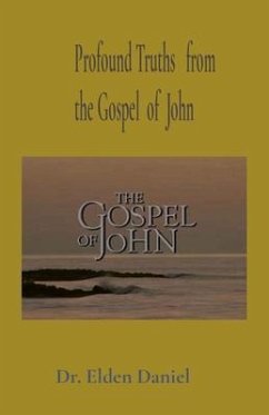 Cover Profound Truths from the Gospel of John (eBook, ePUB)