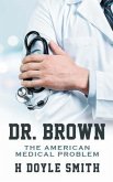 Dr. Brown (eBook, ePUB)