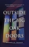 Outside the Big Oak Doors (eBook, ePUB)