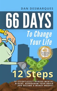 66 Days to Change Your Life (eBook, ePUB) - Desmarques, Dan