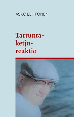 Tartuntaketjureaktio (eBook, ePUB) - Lehtonen, Asko