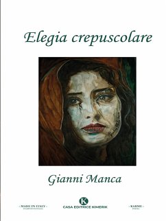 Elegia crepuscolare (eBook, ePUB) - Manca, Gianni