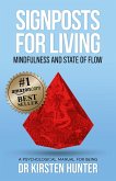 Signposts for Living Book 3, Mindfulness and State of Flow - Living with Purpose and Passion (eBook, ePUB)