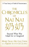 The Chronicles of Nai Nai (eBook, ePUB)