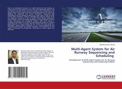 Multi-Agent System for Air Runway Sequencing and Scheduling - Verma, Virendra Kumar