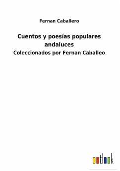 Cuentos y poesías populares andaluces