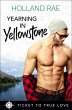 Yearning in Yellowstone (Ticket to True... - Bild 1
