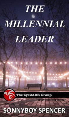 The Millennial Leader (1, #1) (eBook, ePUB) - Spencer, Sonnyboy