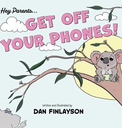 Get Off Your Phone - Finlayson, Dan