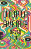 Utopia Avenue (eBook, ePUB)
