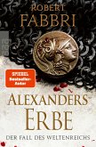Der Fall des Weltenreichs / Alexanders Erbe Bd.2 (eBook, ePUB)