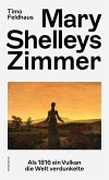 Mary Shelleys Zimmer (eBook, ePUB)
