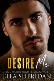 Desire Me (Southern Nights: Enigma, #5) (eBook, ePUB)