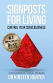 Signposts for Living Book 1, Control Your Consciousness - In the Driver's Seat (eBook, ePUB)