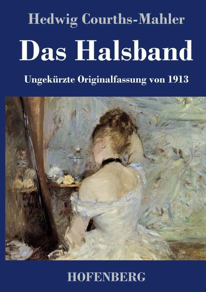 Das Halsband von Hedwig Courths-Mahler portofrei bei bücher.de bestellen