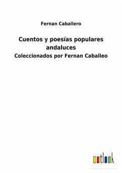 Cuentos y poesías populares andaluces