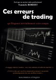 Ces erreurs de trading qui flinguent inévitablement votre compte