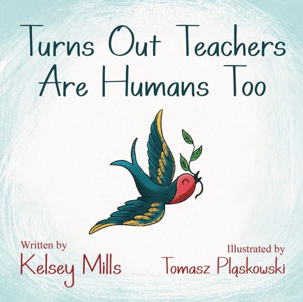 Turns Out Teachers are Human Too (eBook, ePUB)