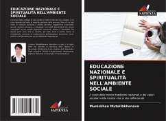 EDUCAZIONE NAZIONALE E SPIRITUALITÀ NELL'AMBIENTE SOCIALE - Mutalibkhanova, Muniskhan