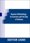 Bayesian Methodology: an Overview With The Help Of R Software (eBook, ePUB)