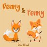 Denny and Penny (Denny and Penny Fun... - Bild 1