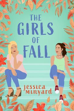 The Girls of Fall (eBook, ePUB) - Minyard, Jessica
