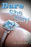 Dare She Stay (eBook, ePUB) Dare She Stay (eBook, ePUB)