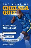 The Amazing Chelsea Quiz (eBook, ePUB)