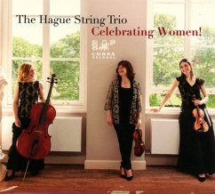 Celebrating Women! - Hague String Trio,The