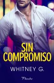 Sin compromiso (eBook, ePUB)