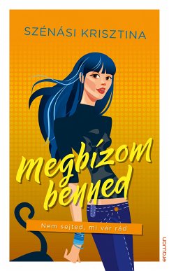 Megbízom benned (eBook, ePUB) - Szénási, Krisztina