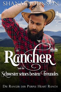 Der Rancher Und Die Schwester Seines Besten Freundes (eBook, ePUB) - Johnson, Shanae