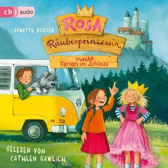 Rosa Räuberprinzessin macht Ferien im Schloss / Rosa Räuberprinzessin Bd.5 (MP3-Download) - Roeder, Annette