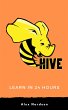 Learn Hive in 24 Hours (eBook, ePUB) - Bild 1