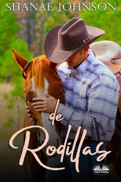 De Rodillas (eBook, ePUB) - Johnson, Shanae