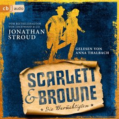 Die Berüchtigten / Scarlett & Browne Bd.2 (MP3-Download) - Stroud, Jonathan