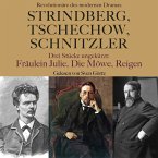 Strindberg, Tschechow, Schnitzler – Revolutionäre des modernen Dramas (MP3-Download)