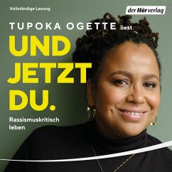 Und jetzt du. (MP3-Download) - Ogette, Tupoka