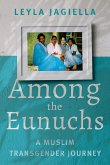 Among the Eunuchs (eBook, ePUB)