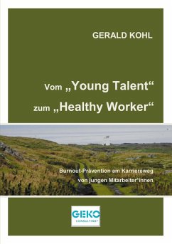 Vom Young Talent zum Healthy Worker (eBook, ePUB) - Kohl, Gerald