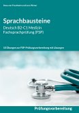 Sprachbausteine Deutsch B2-C1 Medizin Fachsprachprüfung (FSP) (eBook, ePUB)