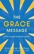 The Grace Message (eBook, ePUB) - Bild 1
