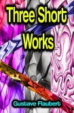 Three Short Works (eBook, ePUB)